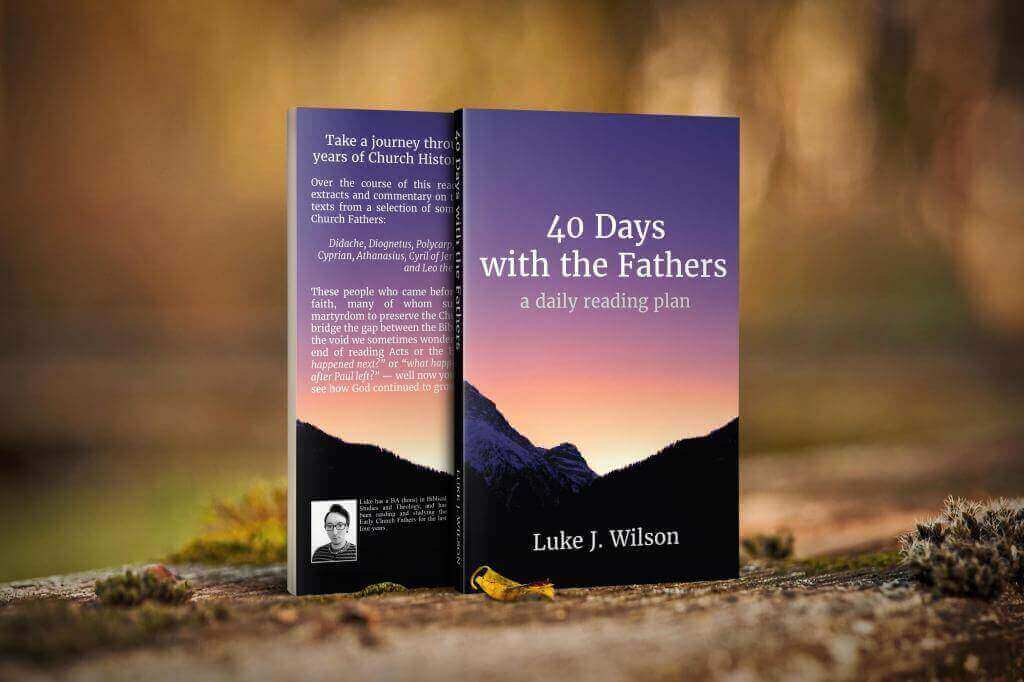 Image for: 40 Days with the Fathers: Source Texts Companion Book